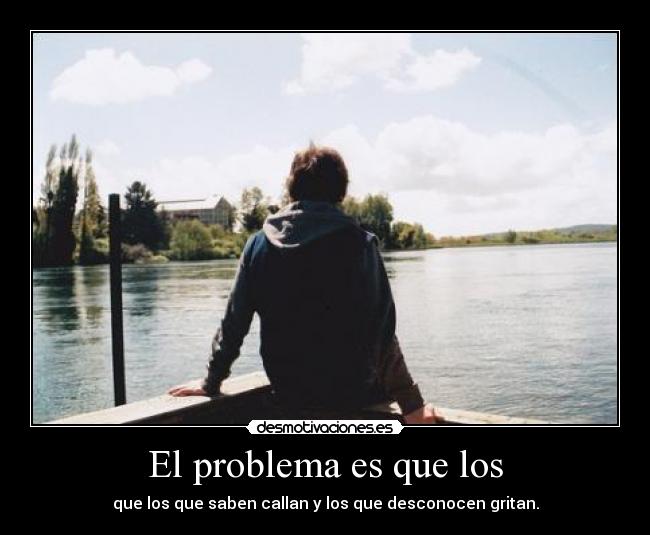 El problema es que los -