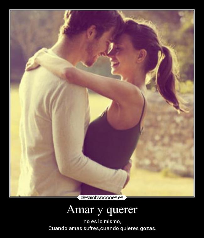 Amar y querer - 