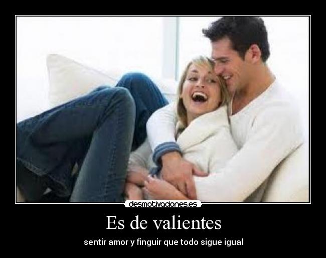 Es de valientes - 