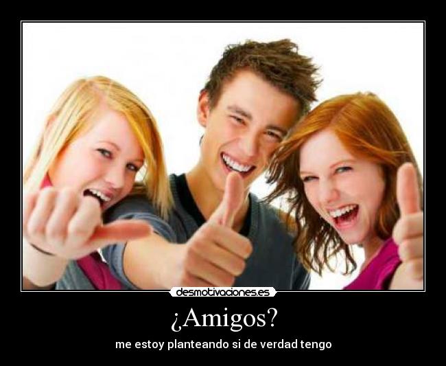 ¿Amigos? - 