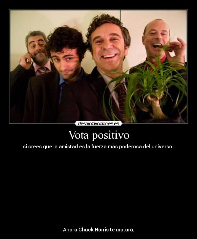 Vota positivo -