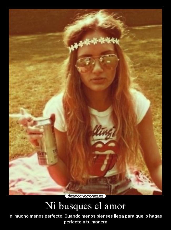 Ni busques el amor -
