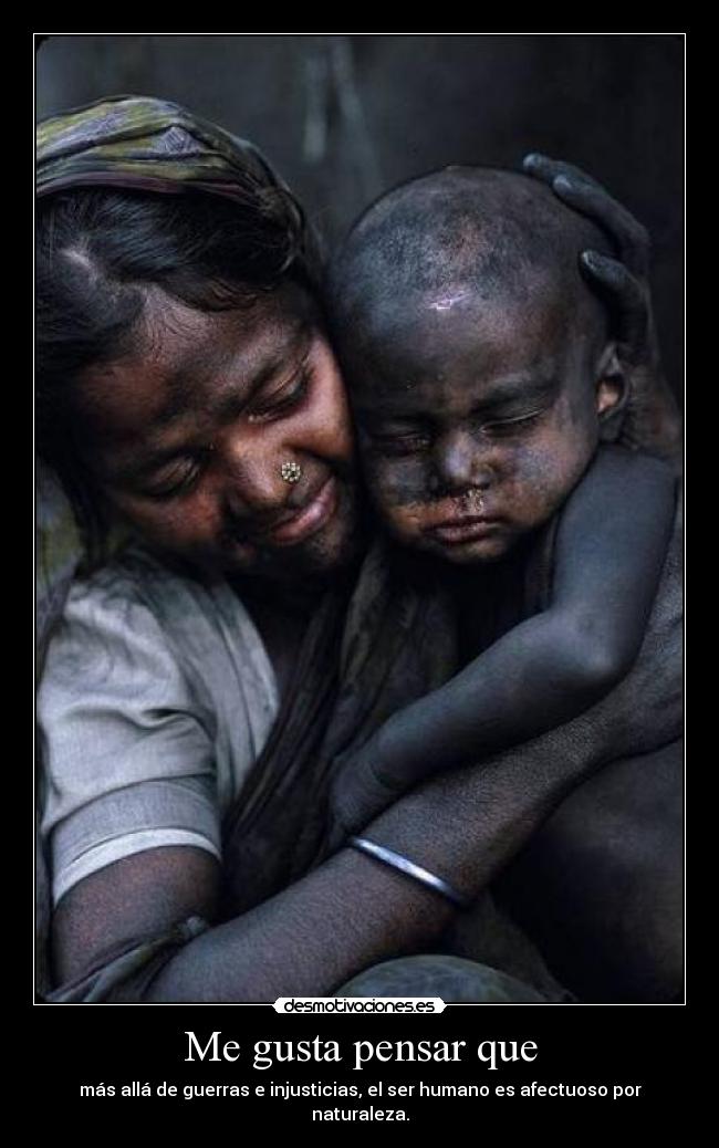 Me gusta pensar que -