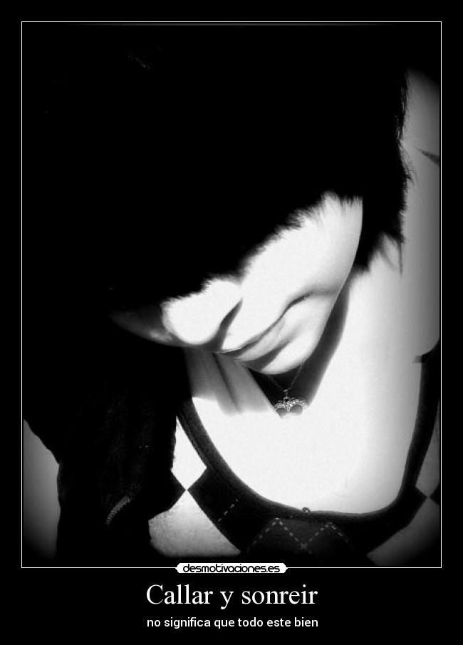 Callar y sonreir - 