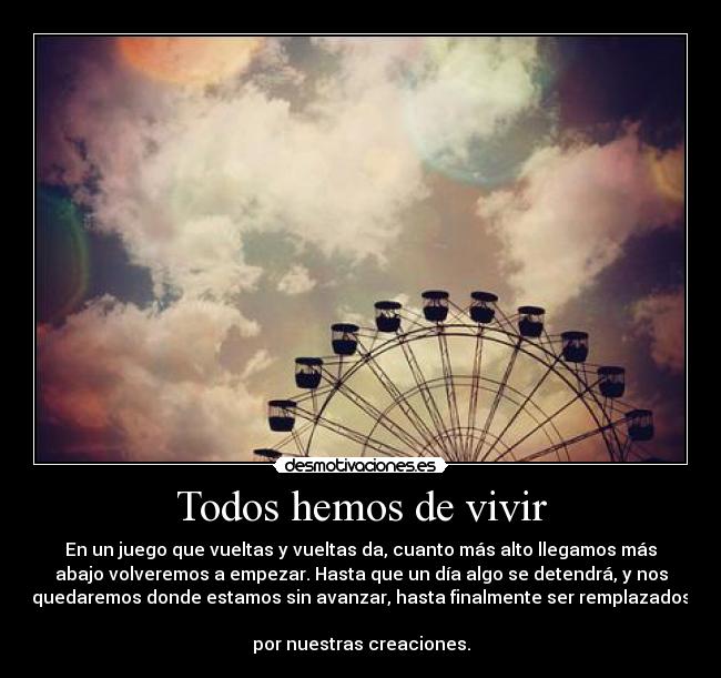 carteles vida juego que todos sabemos jugar desmotivaciones