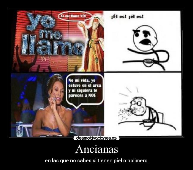 Ancianas - en las que no sabes si tienen piel o polimero.