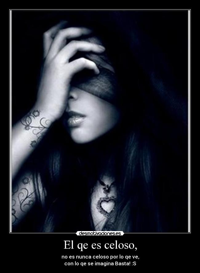 carteles celoso desmotivaciones