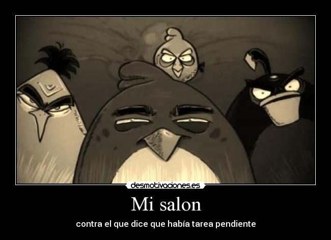 carteles angry desmotivaciones