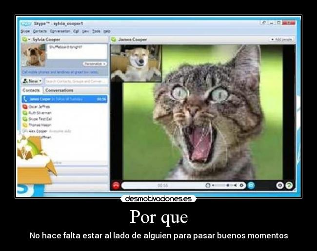 Por que - No hace falta estar al lado de alguien para pasar buenos momentos