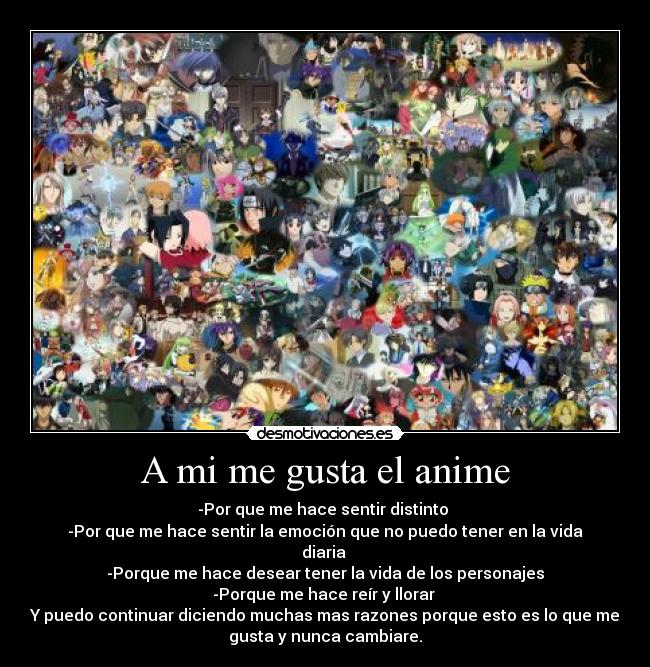 A mi me gusta el anime -