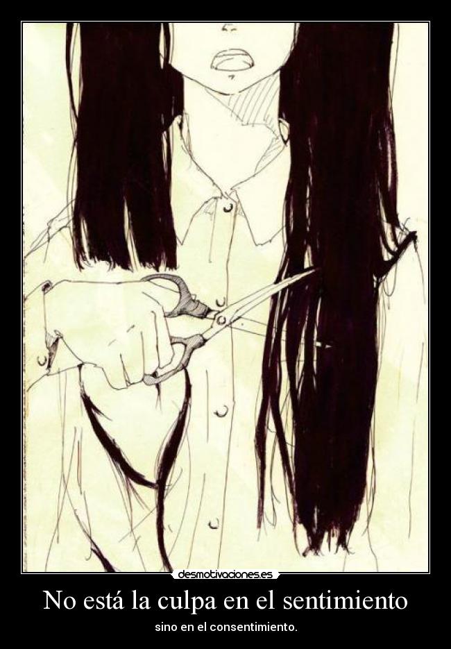No está la culpa en el sentimiento -