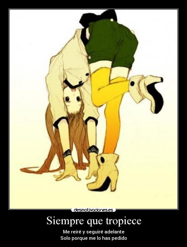 Siempre que tropiece -