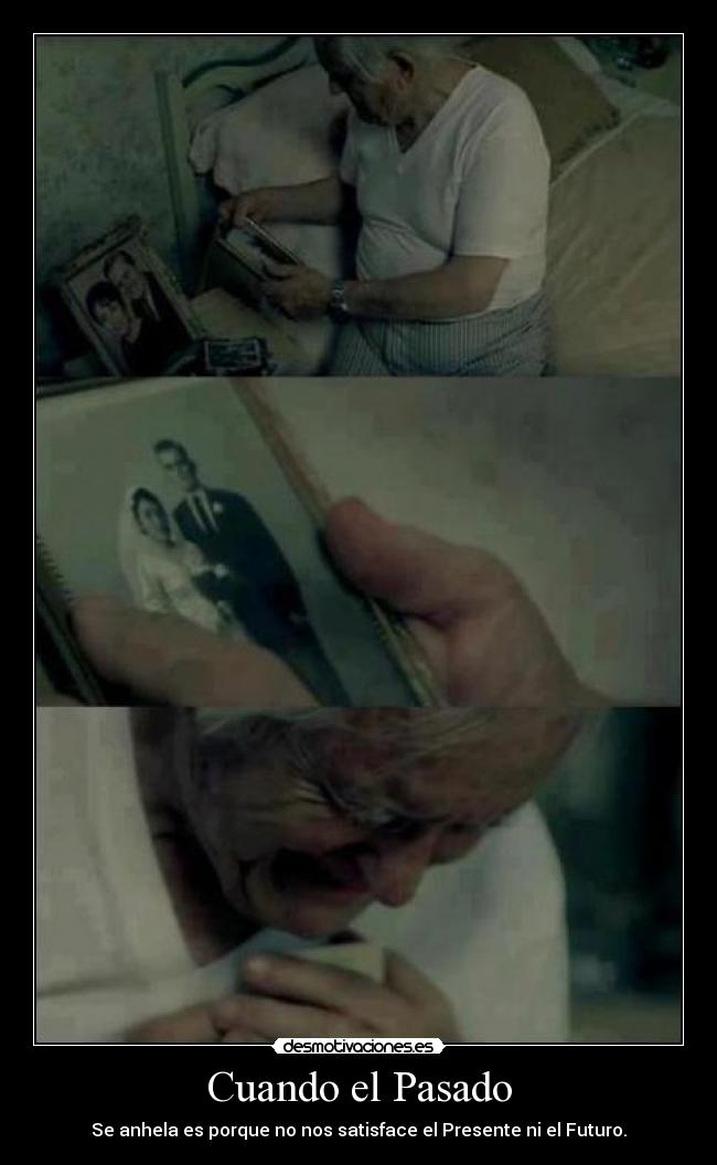 Cuando el Pasado -
