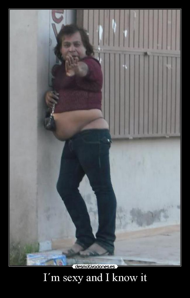 I´m sexy and I know it -