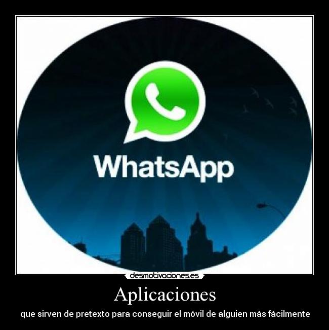 Aplicaciones - que sirven de pretexto para conseguir el móvil de alguien más fácilmente