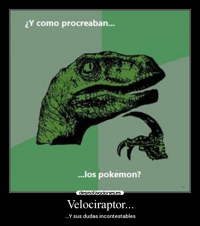 Velociraptor... - ...Y sus dudas incontestables