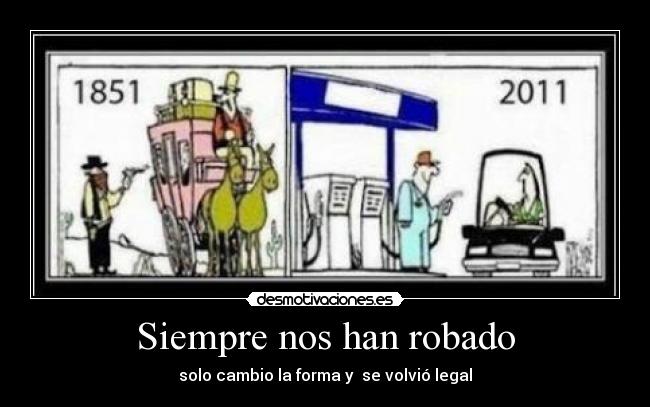 Siempre nos han robado -