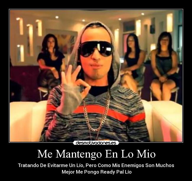 Me Mantengo En Lo Mio -
