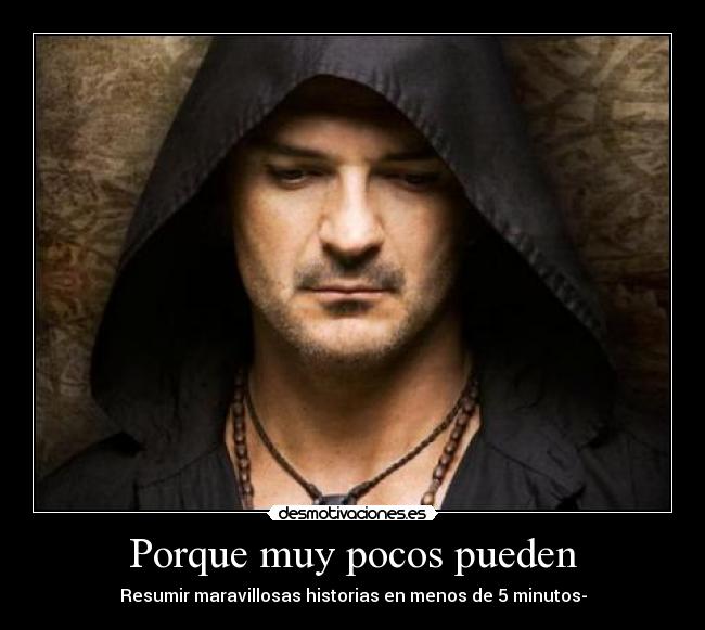 Porque muy pocos pueden -