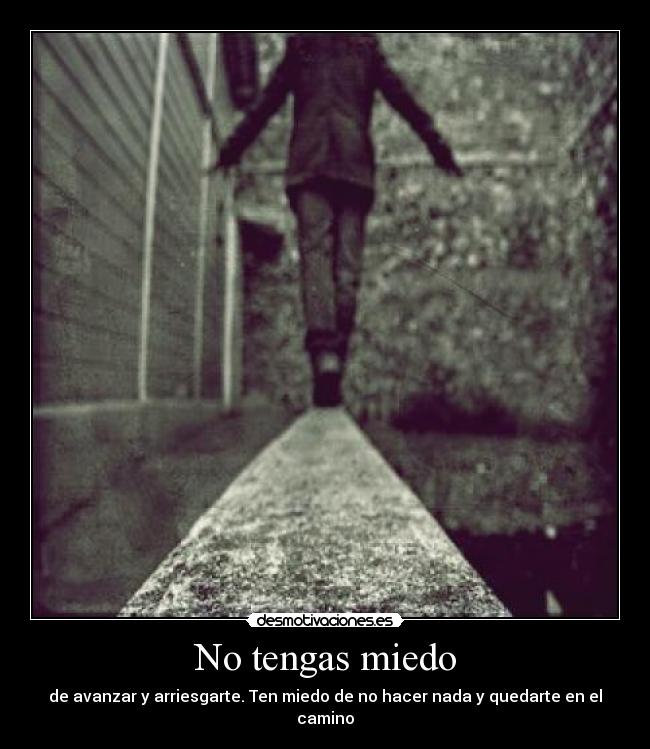 No tengas miedo -