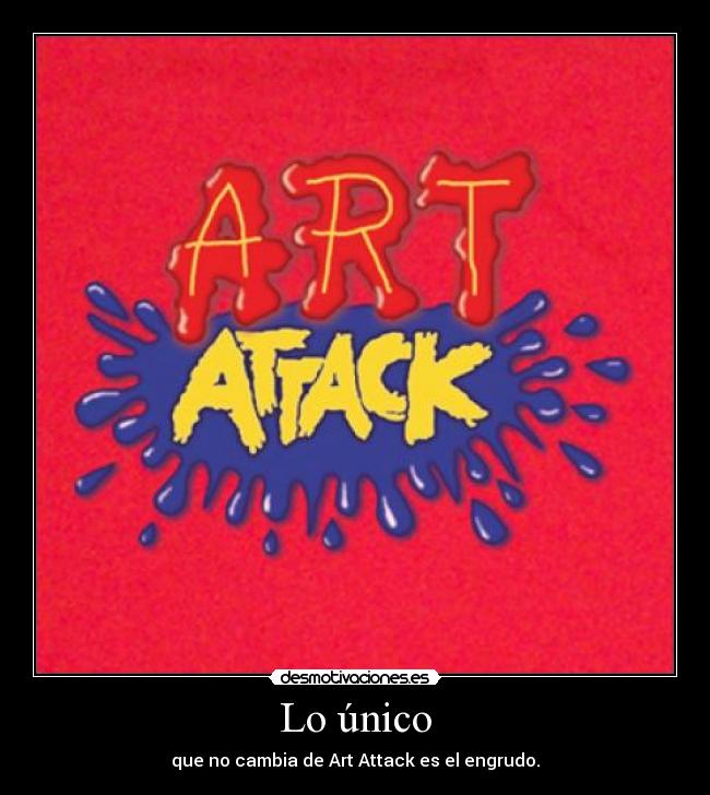carteles art attack desmotivaciones sube cola top pura verdad verdades desmotivaciones