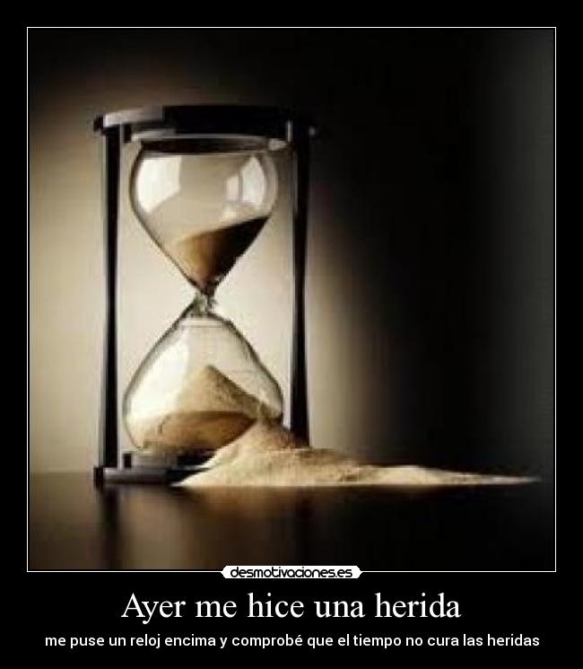 Ayer me hice una herida -
