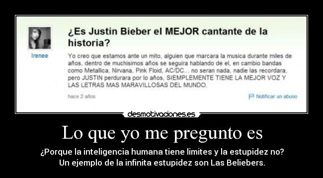 Lo que yo me pregunto es - 