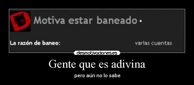 Gente que es adivina - pero aún no lo sabe
