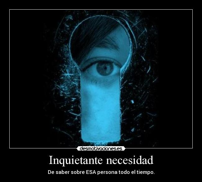 Inquietante necesidad - 