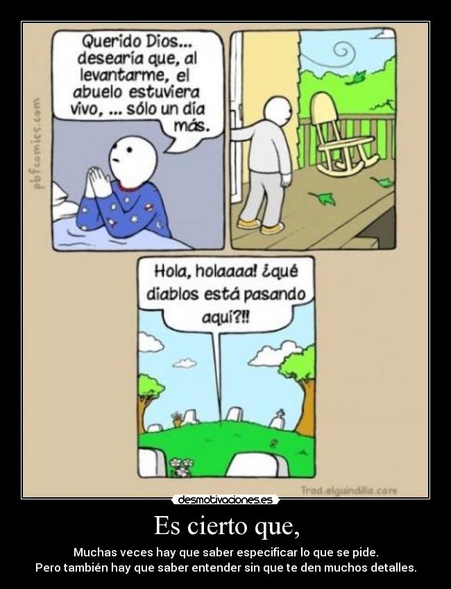 Es cierto que, -