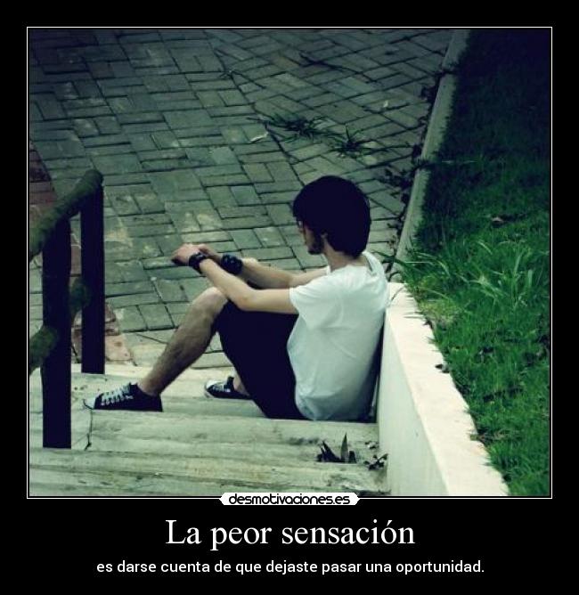 La peor sensación - 