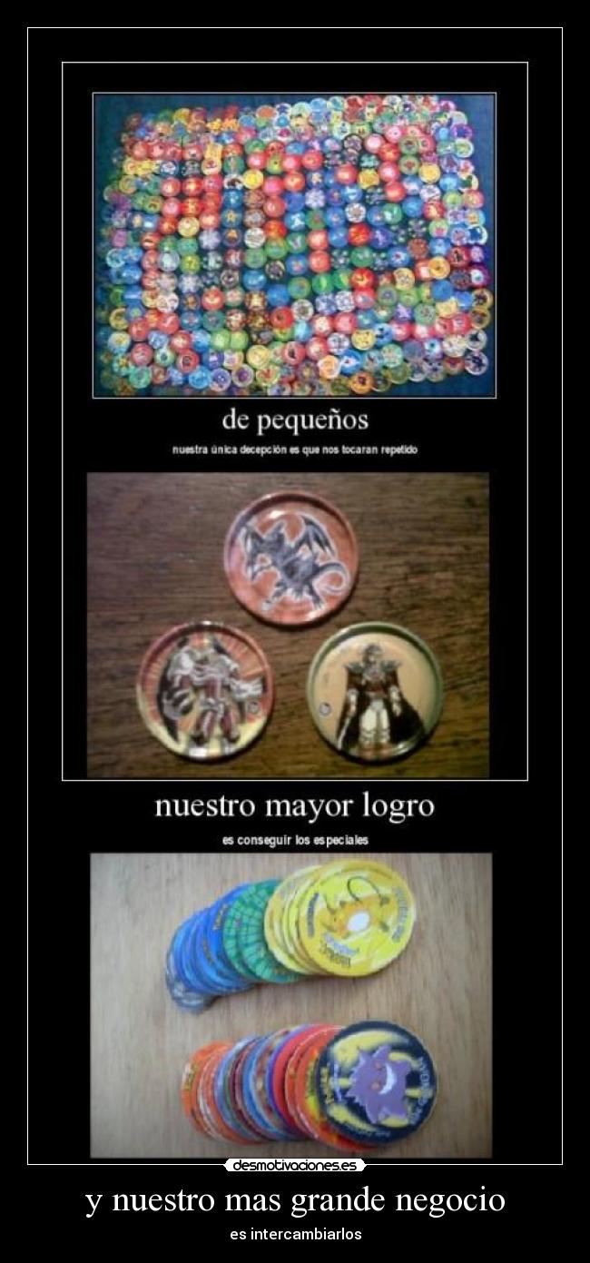 y nuestro mas grande negocio -