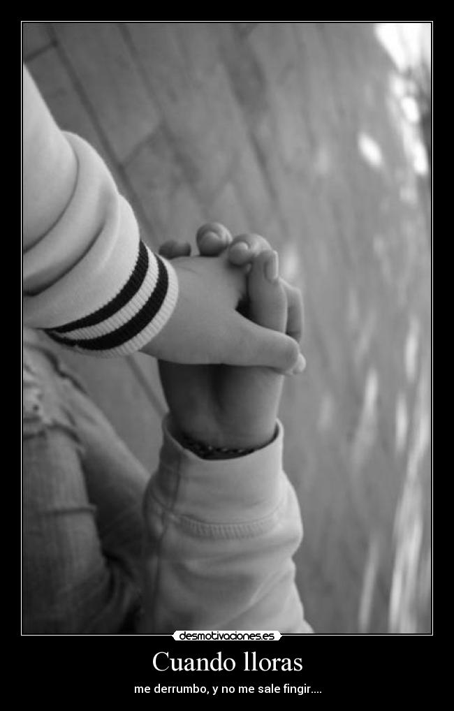 Cuando lloras -