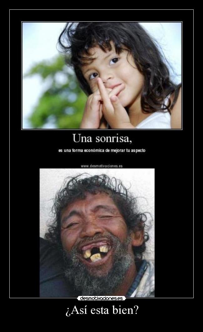 ¿Así esta bien? -