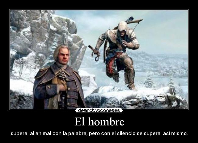 carteles silencio hombre assassins creed desmotivaciones