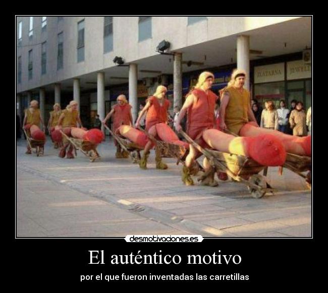 El auténtico motivo - por el que fueron inventadas las carretillas