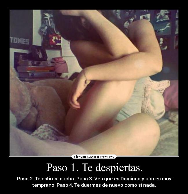 Paso 1. Te despiertas. -