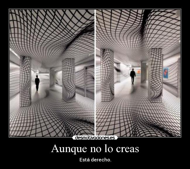 Aunque no lo creas -