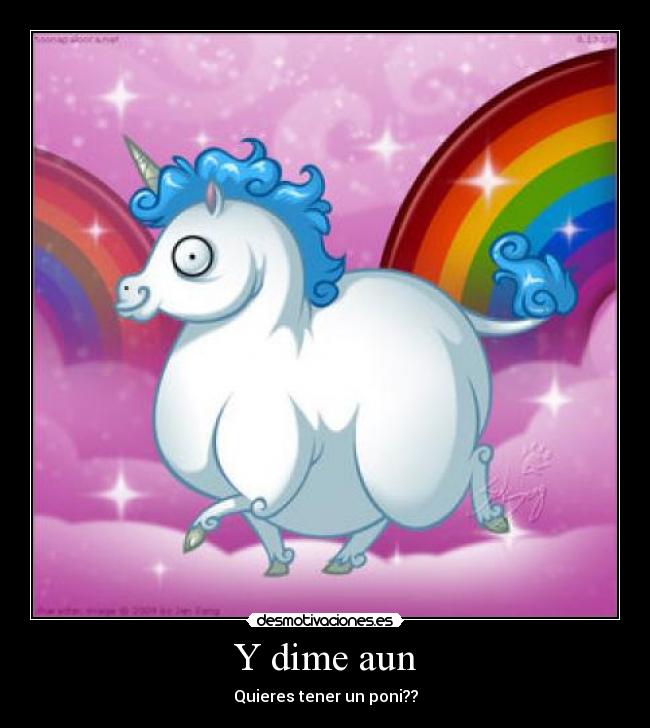 carteles poni unicornio cosa raras cuerno arco iris feo raro asusta miedo bonito creo desmotivaciones