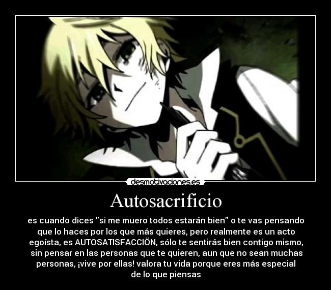 carteles autosacrificio pandora hearts personas queridas vivir valorar vida desmotivaciones