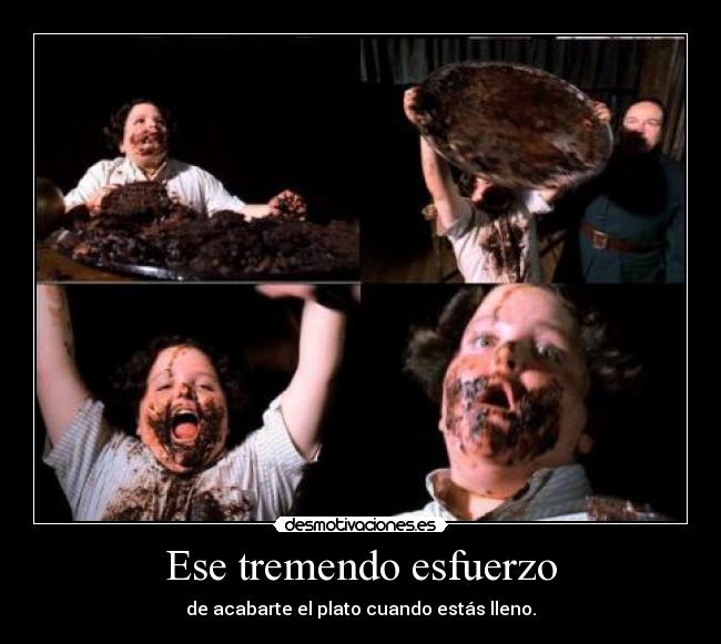 Ese tremendo esfuerzo - 