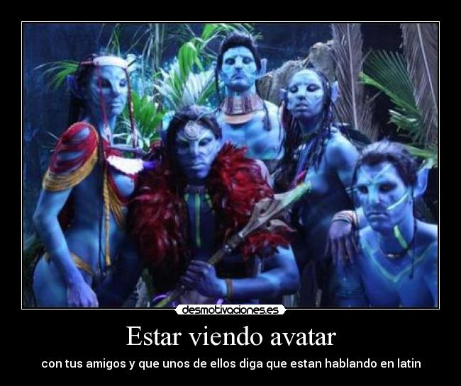Estar viendo avatar - 