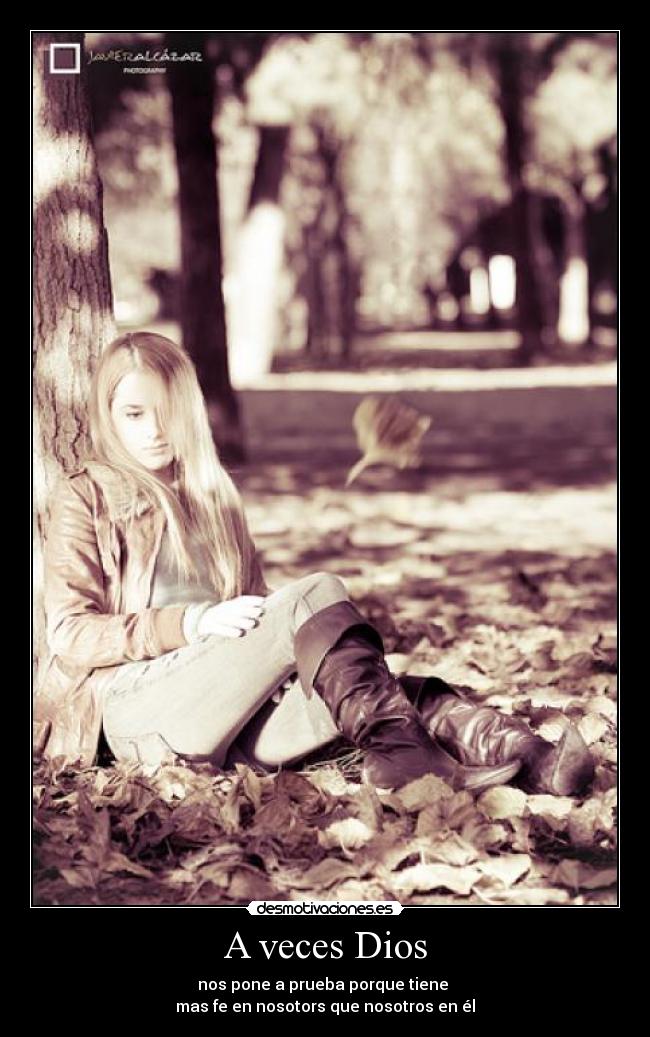 carteles dios veces dios desmotivaciones