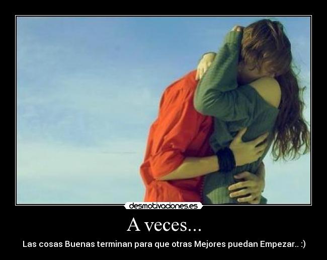 A veces... -