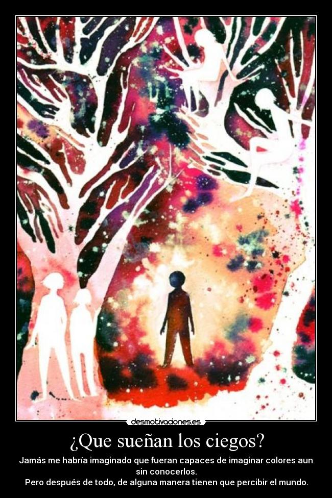 ¿Que sueñan los ciegos? -