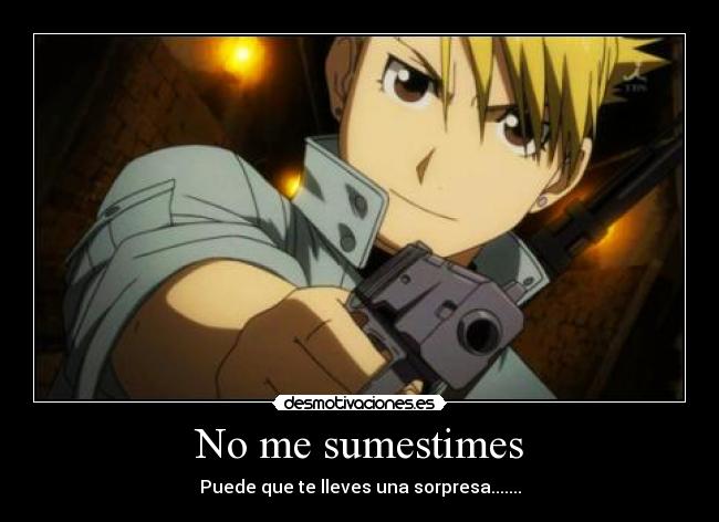 No me sumestimes - 