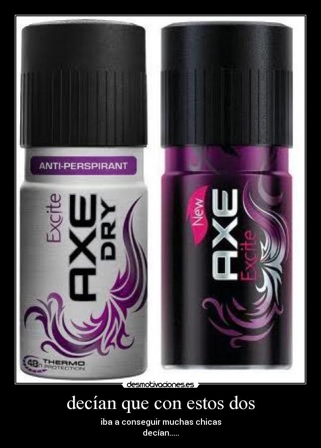 carteles axe excite desmotivaciones