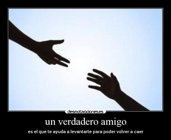 un verdadero amigo -