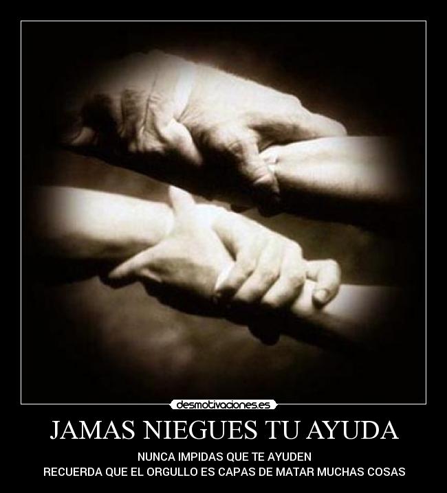 JAMAS NIEGUES TU AYUDA - 
