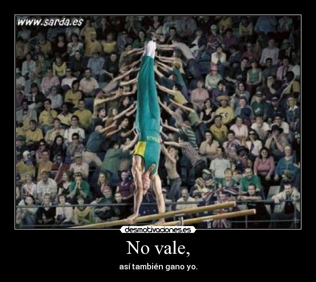 No vale, - 